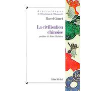 La Civilisation chinoise