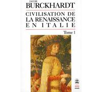 La civilisation de la Renaissance en Italie, tome 1