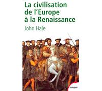 La civilisation de l'Europe à la Renaissance