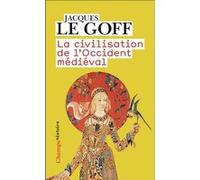 La civilisation de l'Occident médiéval – Flammarion