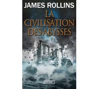 La Civilisation des abysses