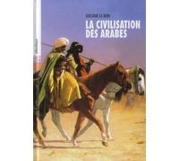 La civilisation des arabes