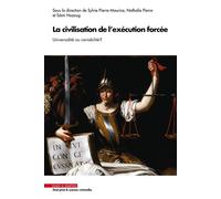 La civilisation des voies d'exécution Unité ou variabilitéet#8239;? - Sylvie Pierre-Maurice - Mare & Martin - broché - Etude