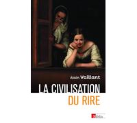 La civilisation du rire