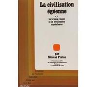 La Civilisation égéenne Nikolaos Platon (Auteur), Béatrice De Tournay (Traduction)