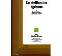 La Civilisation égéenne - tome 1 - Du Néolithique au Bronze récent - Béatrice De Tournay - Albin Michel - Livre