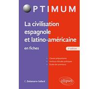 La civilisation espagnole et latino-américaine en fiches - 3e édition