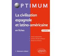 La civilisation espagnole et latino-américaine en fiches - 3e édition 3ème édition - Catherine Delamarre-Sallard - Ellipses - broché - Méthode de langue