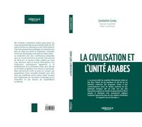 La Civilisation et l´unité arabes