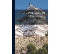 La Civilisation Japonaise
