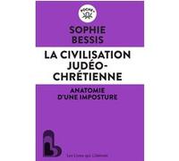 La civilisation judéo-chrétienne Sophie Bessis (Auteur)