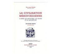 La Civilisation mérovingienne. Tome 2. Les sépultures Tome 2 Les sépultures - Edouard Salin - Picard - broché - Etude