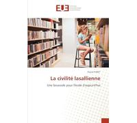 La civilité lasallienne: Une boussole pour l'école d'aujourd'hui