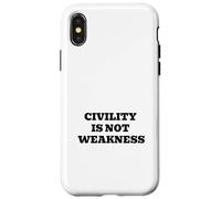 La civilité n'est Pas la faiblesse - Message de Dialogue respectueux Coque pour iPhone X/XS