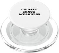 La civilité n'est Pas la faiblesse - Message de Dialogue respectueux PopSockets PopGrip pour MagSafe