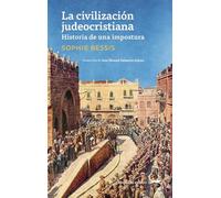 La civilización judeocristiana: Historia de una impostura