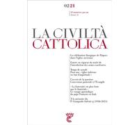 La civilta cattolica 0221 - Sj. Antonio Spadaro - Parole Et Silence Eds - broché - Revue
