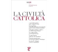 La civilta cattolica 0321 - Sj. Antonio Spadaro - Parole Et Silence Eds - broché - Revue