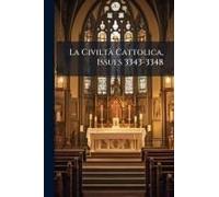 La Civiltã Cattolica, Issues 3343-3348
