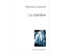 La clairière
