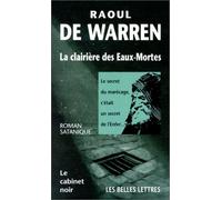 La clairière des eaux-mortes