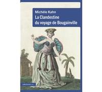 La Clandestine du voyage de Bougainville Michèle Kahn (Auteur)