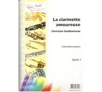 GUILLONNEAU C. - LA CLARINETTE AMOUREUSE