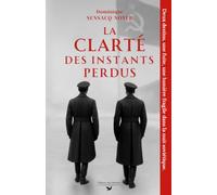 La Clarté des instants perdus