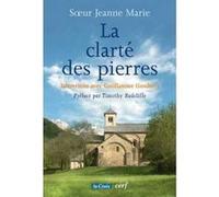 La clarte des pierres Jeanne Marie (Auteur)
