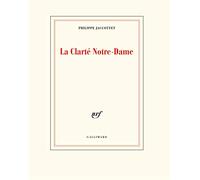 La Clarté Notre-Dame