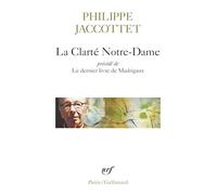 La Clarté Notre-Dame / Le dernier livre de Madrigaux