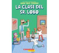 La clase del Sr. Lobo (Mr. Wolf's Class) (Volume 1)