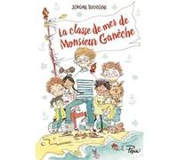 Classe de mer de monsieur ganeche (La) (PEPIX)