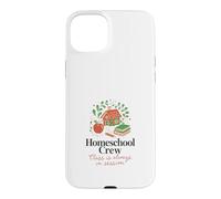 La quipage Homeschool est Toujours en Session Coque pour iPhone 15 Plus