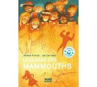 La es mammouths Jérôme Poncin (Auteur), Ian de Haes (Illustration)