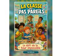 La es Pas Pareils: Le Défi de la Tour Impossible