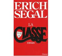 La classe - Erich Segal - Grasset - Livre