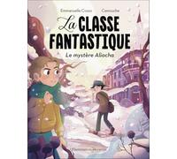 La Classe fantastique: Le mystère Aliocha