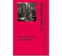 La classe fracturée - Aurélien Aramini - Du Croquant - broché - Etude