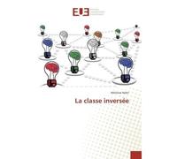 La classe inversee - Mélaïssa Nebri - Universitaires Europeennes - broché - Essai