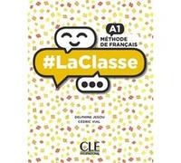 #La classe niveau A1 - Elève + DVD Laëtitia Chanéac-Knight (Auteur), Delphine Jégou (Auteur), Cédric Vial (Auteur)