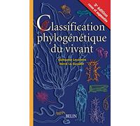 La classification phylogénétique du vivant: Tome 1 - 3e édition
