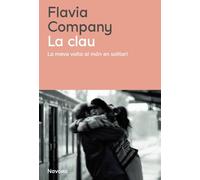 La clau: La meva volta al món en solitari