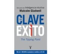 La Clave Del Éxito - Gladwell, Malcolm Gladwell, Malcolm (Auteur)