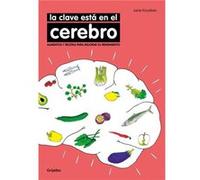 La Clave Está En El Cerebro Knudsen, Lene (Auteur)