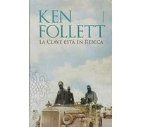 la clave esta en rebeca ken follett c201