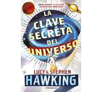 La clave secreta del universo/ George's Secret Key to the Universe