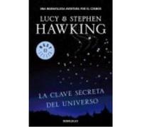 La Clave Secreta Del Universo - Stephen Hawking / Lucy Hawking Stephen Hawking / Lucy Hawking (Auteur)