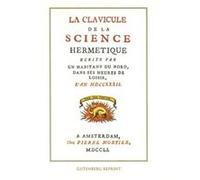 La clavicule de la science hermetique Collectif (Auteur)
