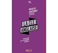 La clé anglaise : Géopolitique de la gastronomie française